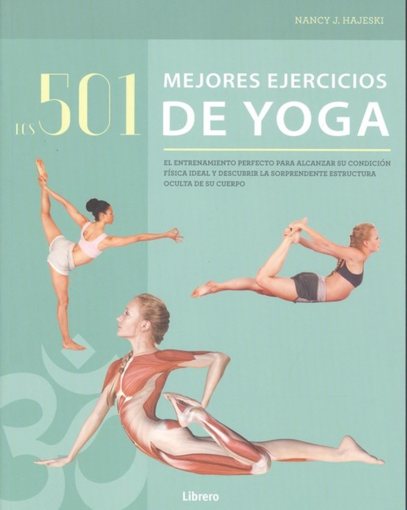 LOS 501 MEJORES EJERCICIOS DE YOGA