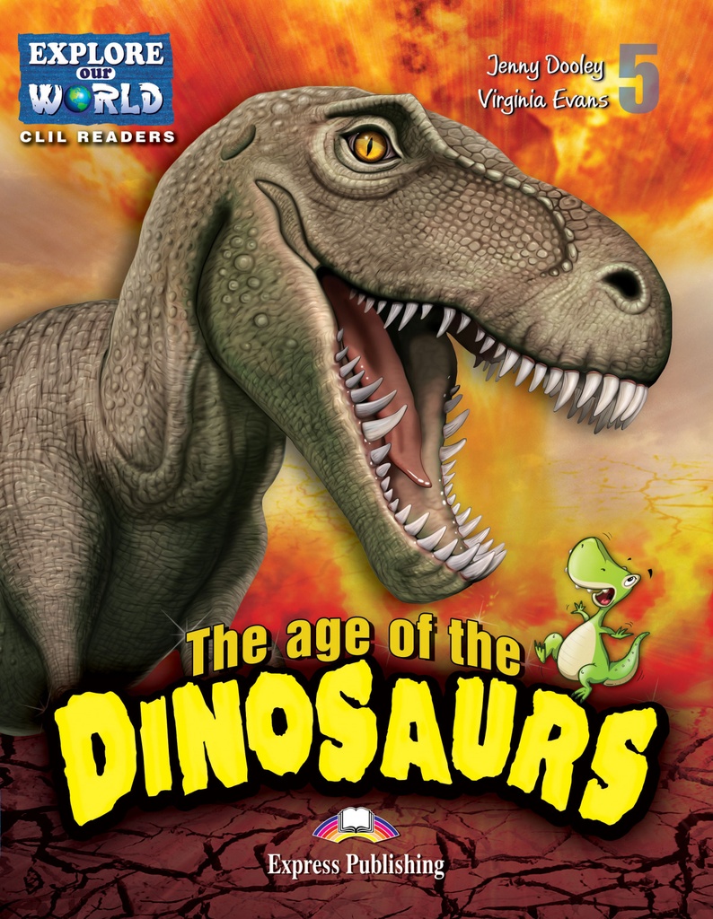 AGE OF THE DINOSAURS