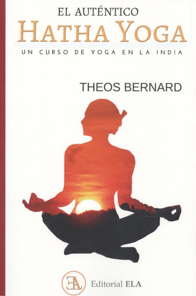 EL AUTÉNTICO HATHA YOGA