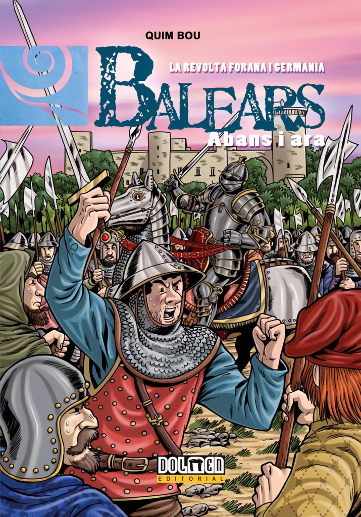 BALEARS ABANS I ARA VOL.9 LA REVOLTA FOR