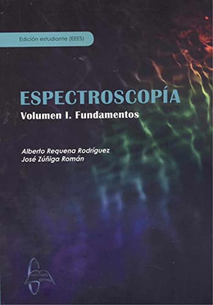 Espectroscopía. Volumen I. Fundamentos