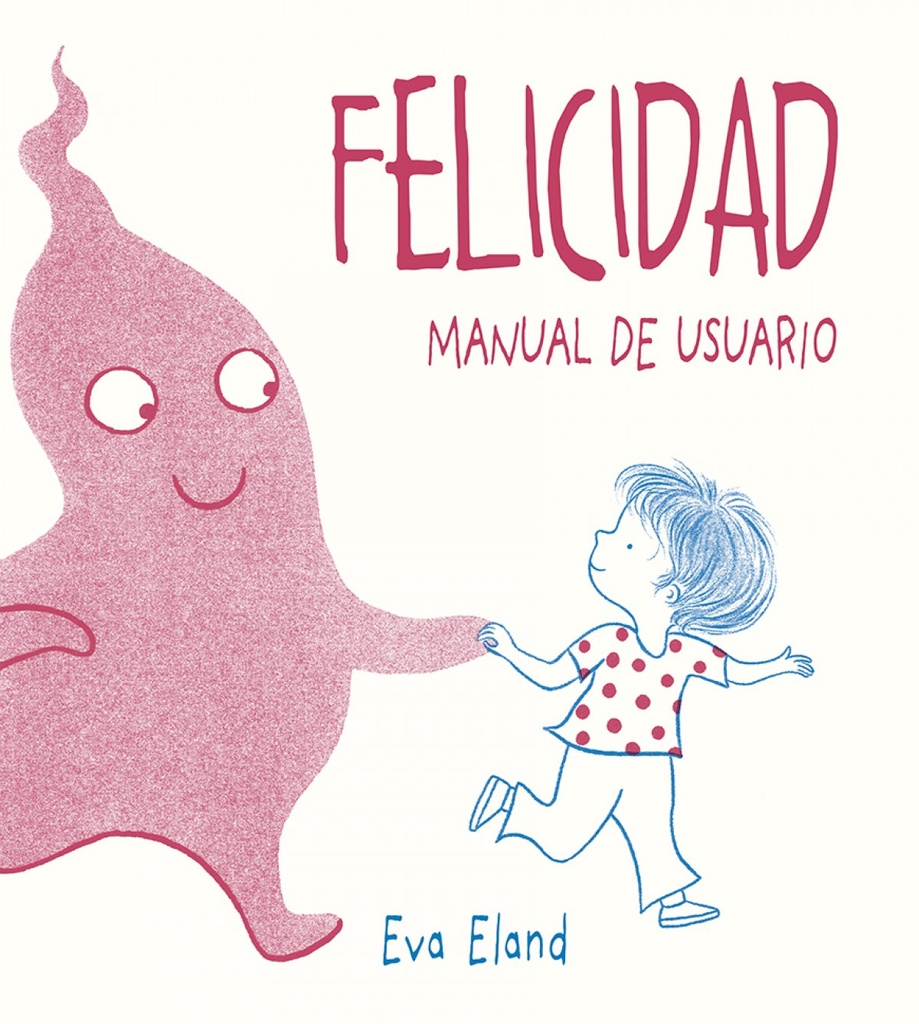 Felicidad. Manual de usuario