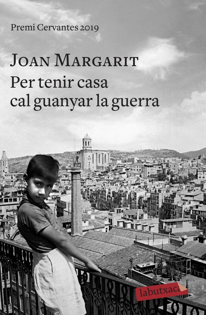 Per tenir casa cal guanyar la guerra