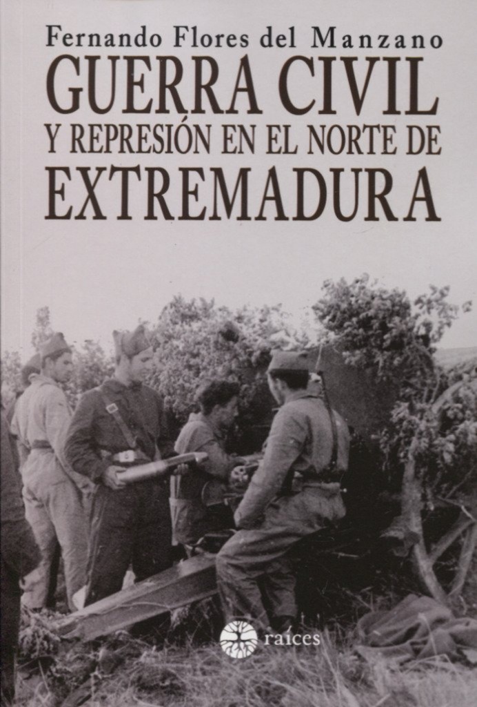 Guerra civil y represión en el norte de Extremadura