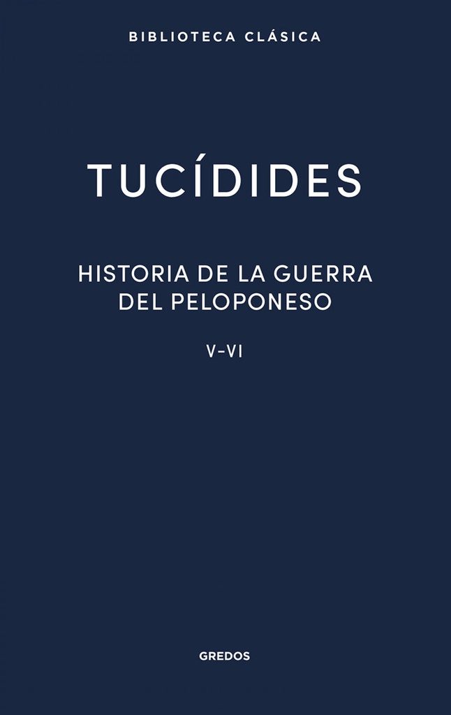 30. Historia de la guerra del Peloponeso. Libros V-VI