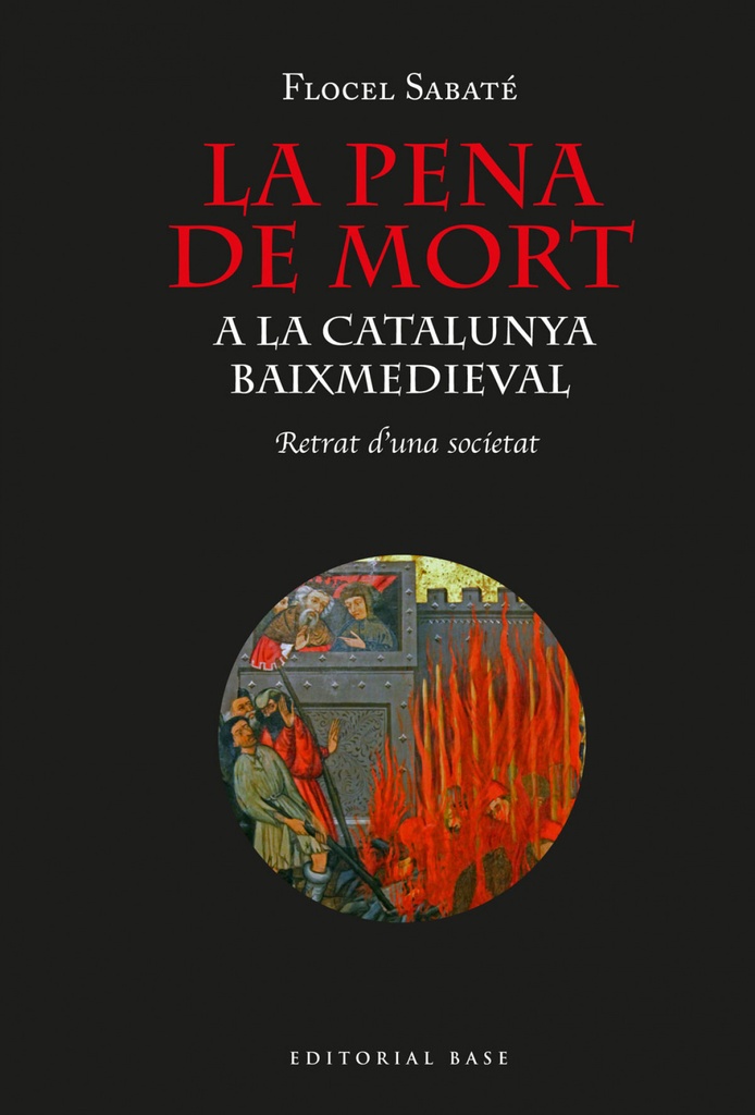 La pena de mort a la Catalunya baixmedieval