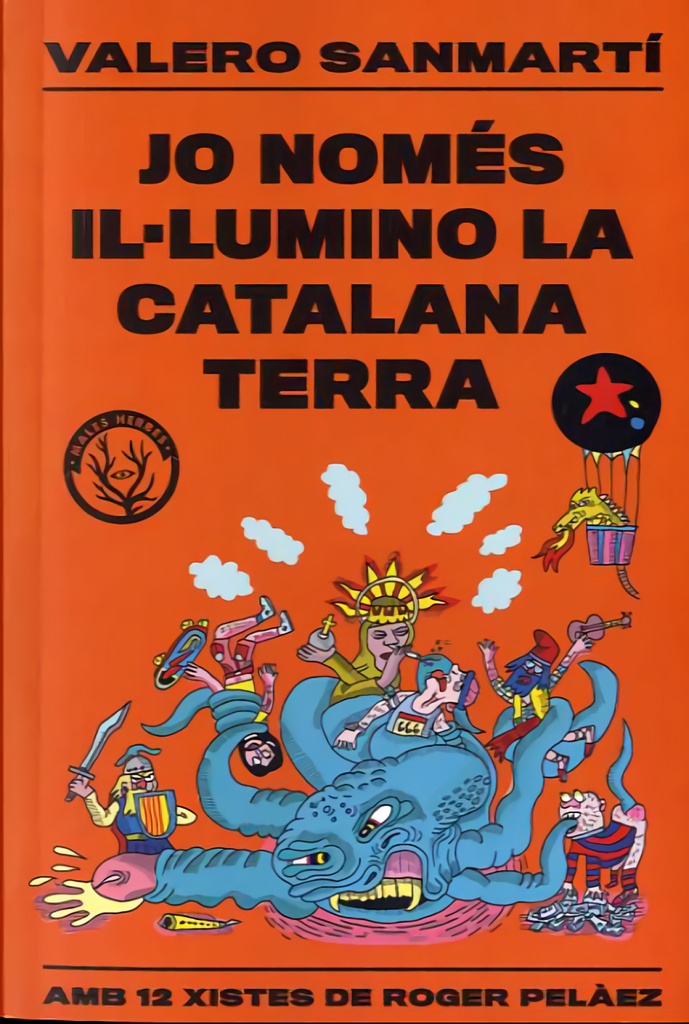 JO NOMÉS IL.LUMINO LA CATALANA TERRA