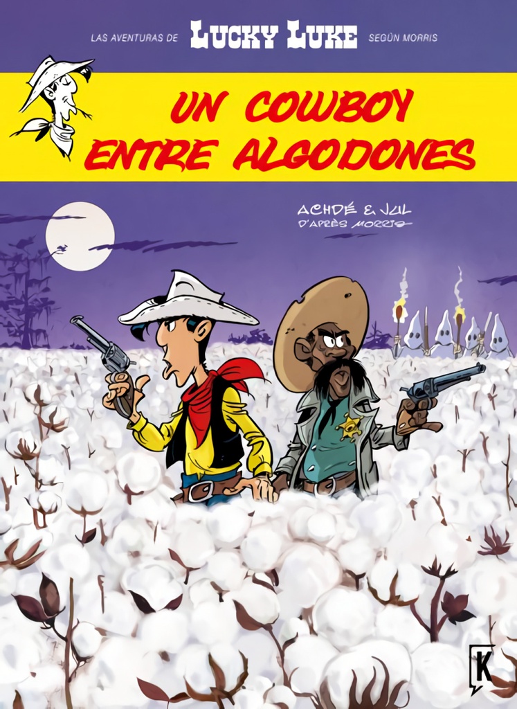 Lucky Luke. Un cowboy entre algodones