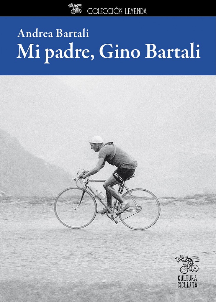 Mi padre, Gino Bartali