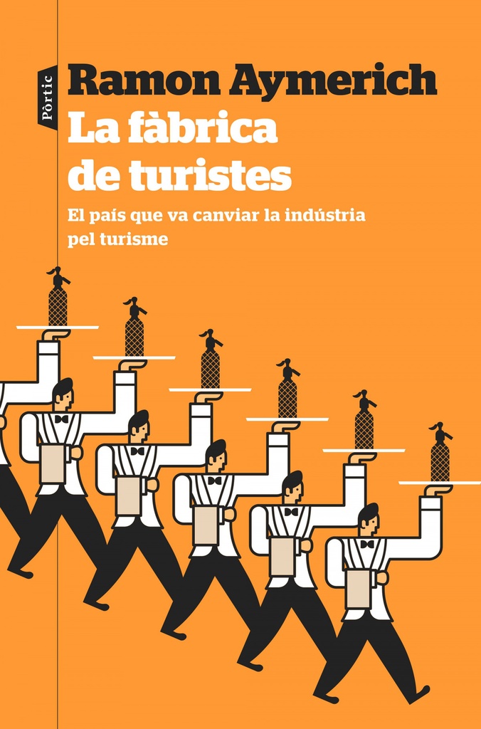 La fàbrica de turistes