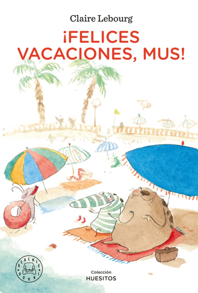 ¡Felices vacaciones, Mus!