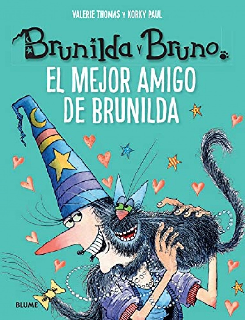 Brunilda y Bruno. El mejor amigo de Brunilda