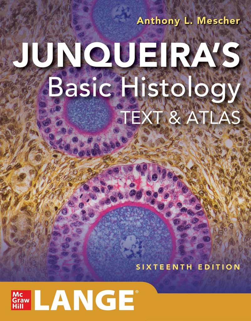 Junqueira´s basic histology: text and atlas