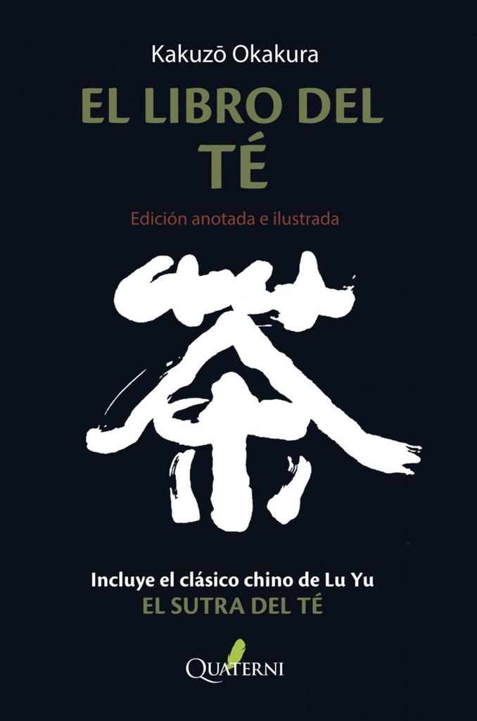 EL LIBRO DEL TÉ. Edición anotada e ilustrada