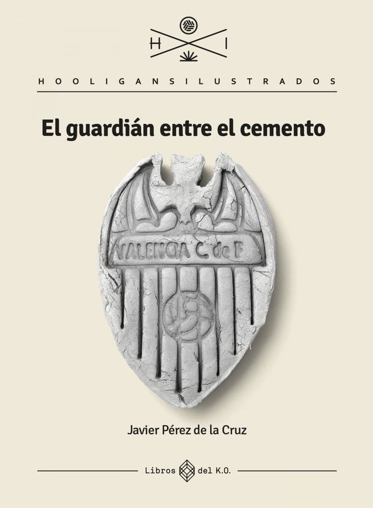 El guardián entre el cemento