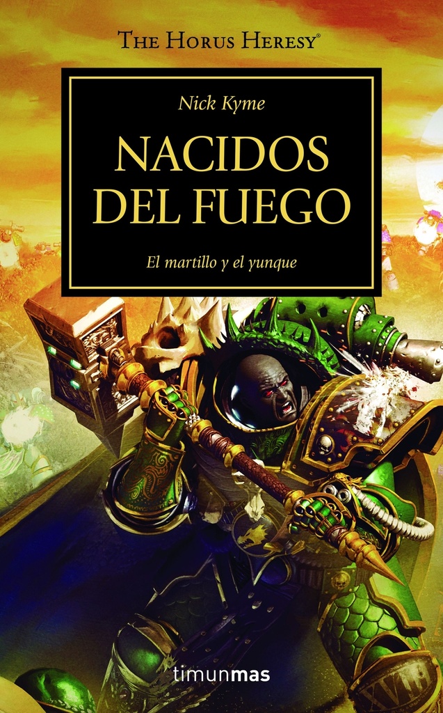 The Horus Heresy nº 50/54 Nacidos del fuego