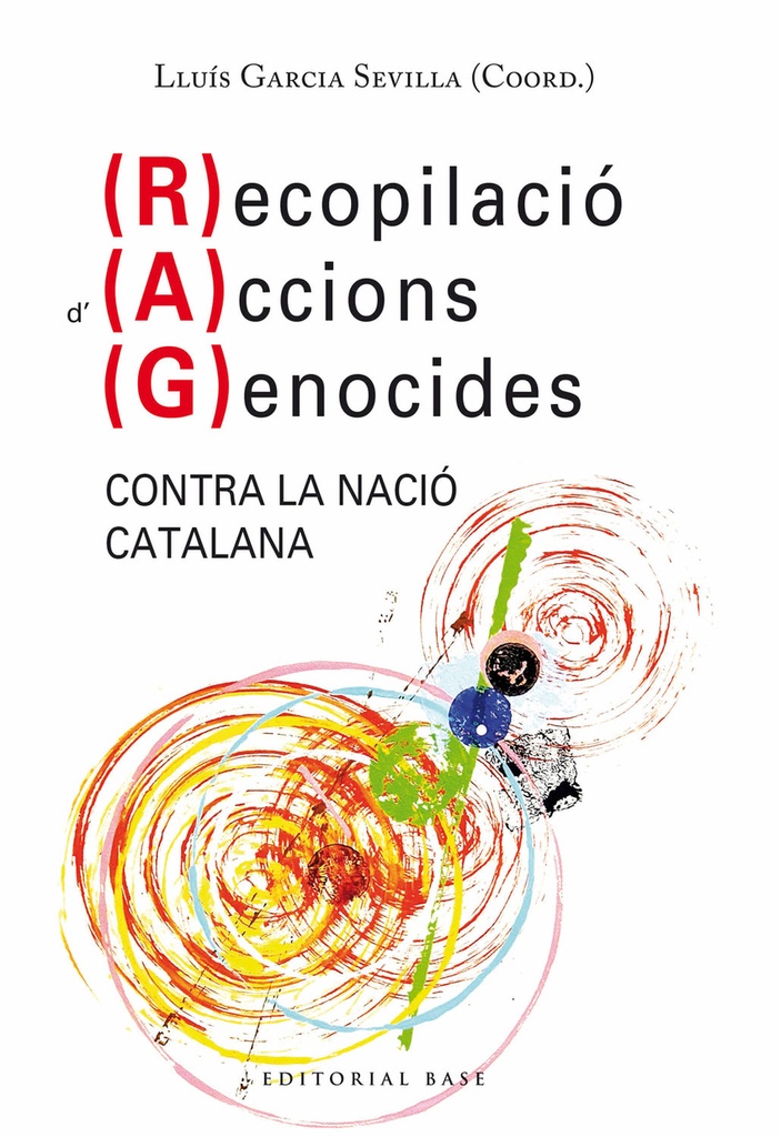 Recopilació d´Accions Genocides contra la nació catalana