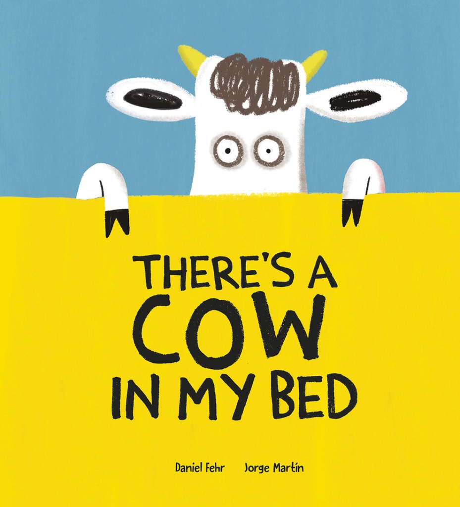 There´s a Cow in My Bed