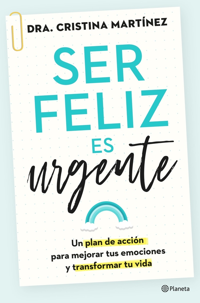 Ser feliz es urgente