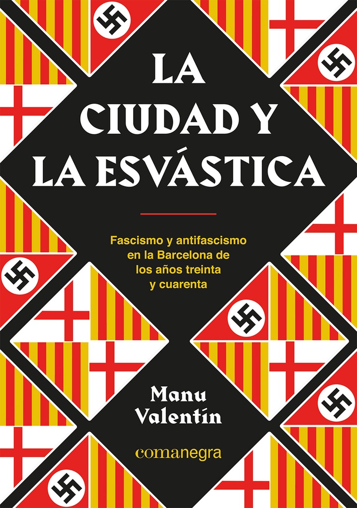 La ciudad y la esvástica