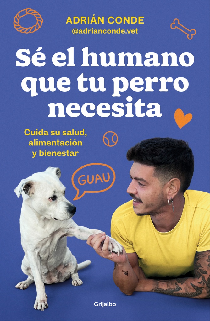 Sé el humano que tu perro necesita