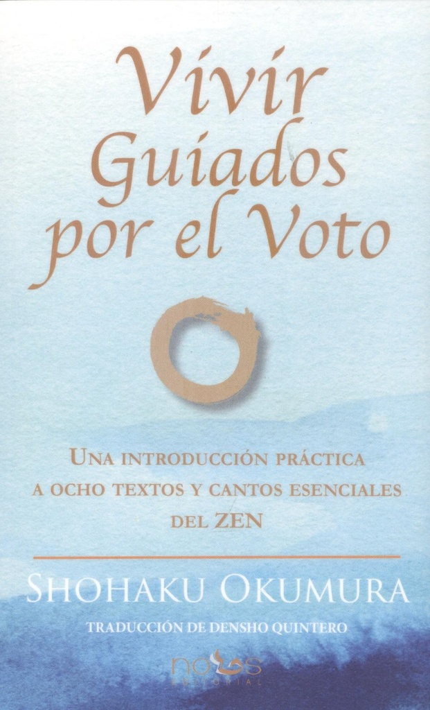 Vivir guiados por el voto:una introduccion practica a ocho