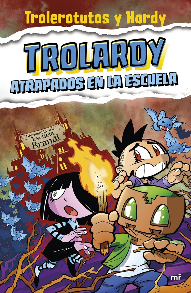 Trolardy 4. Atrapados en la escuela