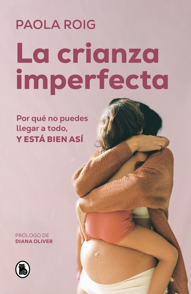 La crianza imperfecta