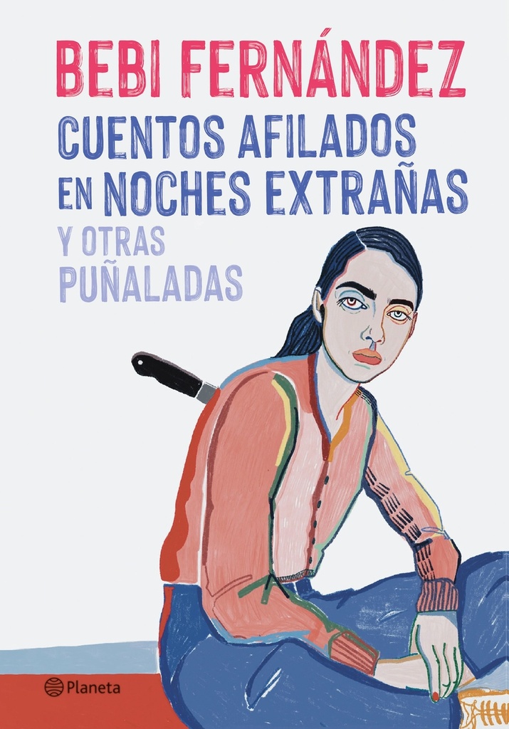 Cuentos afilados en noches extrañas y otras puñaladas