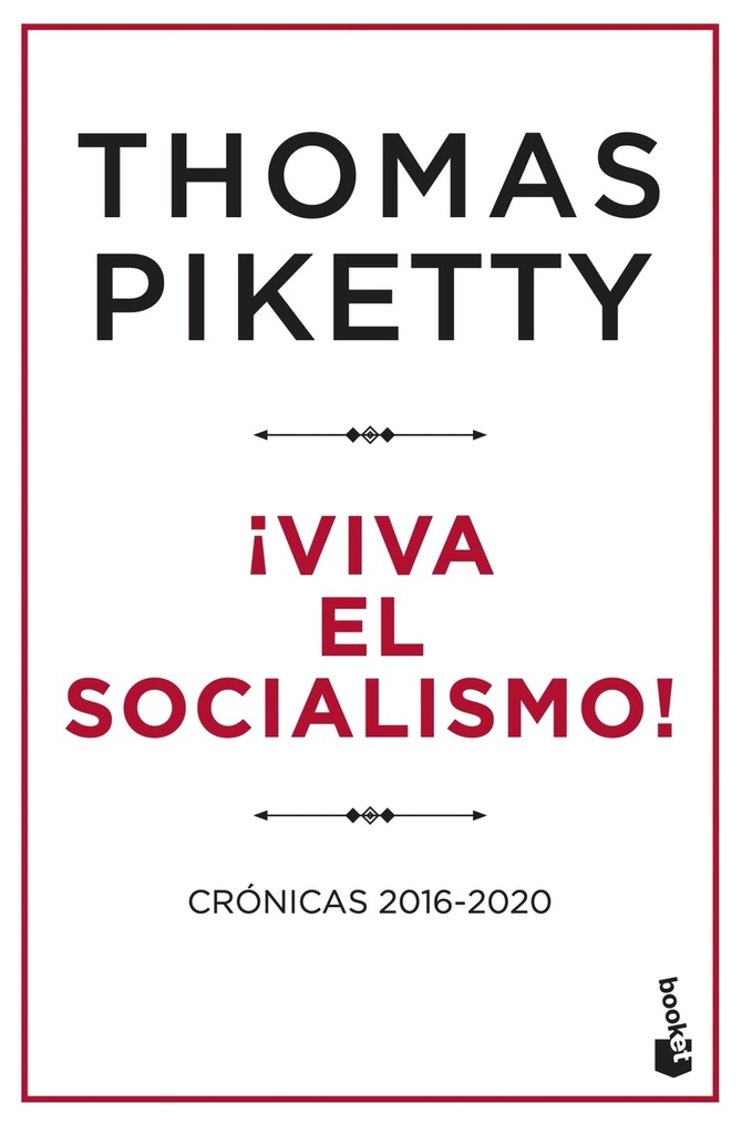 ¡Viva el socialismo!