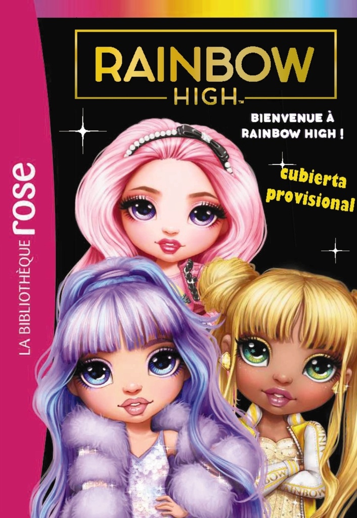 Biblioteca rosa. Rainbow High, 4