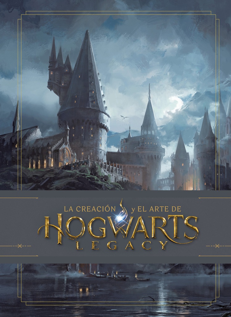 LA CREACIÓN Y EL ARTE DE HOGWARTS LEGACY