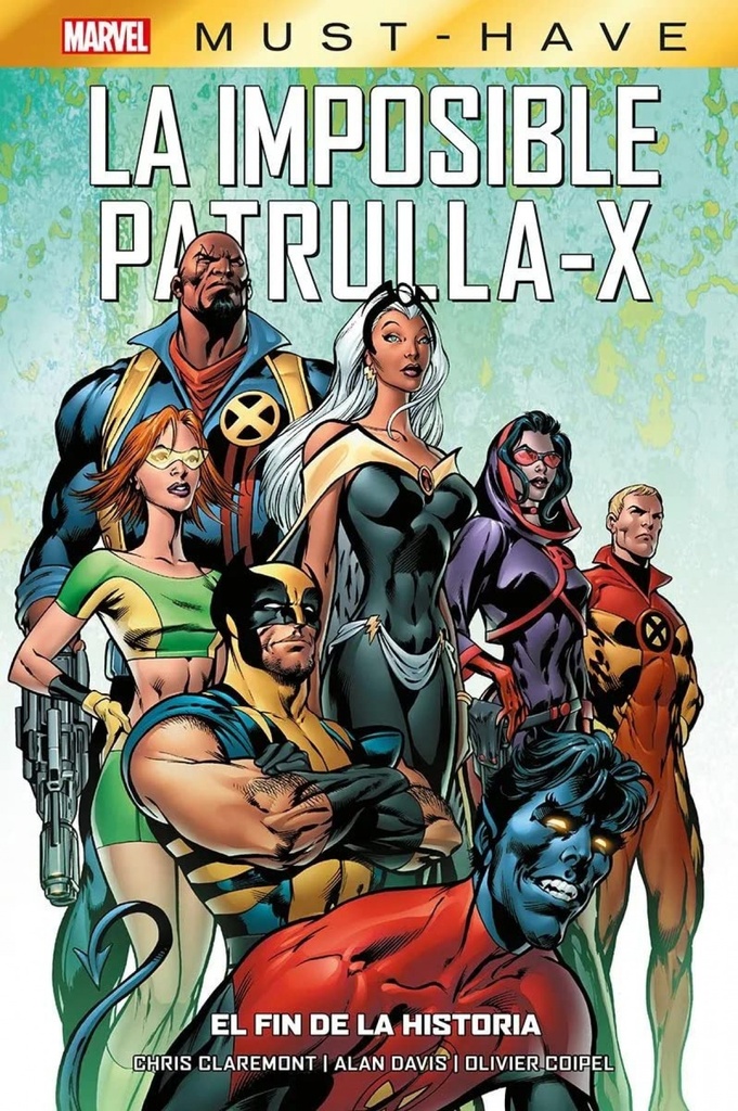 MARVEL MUST HAVE : LA IMPOSIBLE PATRULLA-X, 1 EL FIN DE LA HISTORIA