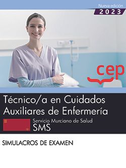 TECNICO;A CUIDADO AUXILIAR ENFERMERIA MURCIA SIMULACRO EXAM