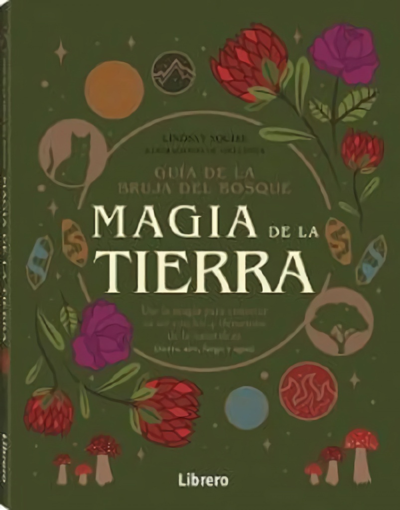 GUIA BRUJA DEL BOSQUE. MAGIA DE LA TIERRA