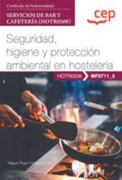 MANUAL SEGURIDAD HIGIENE Y PROTECCION AMBIENTAL HOSTELERIA