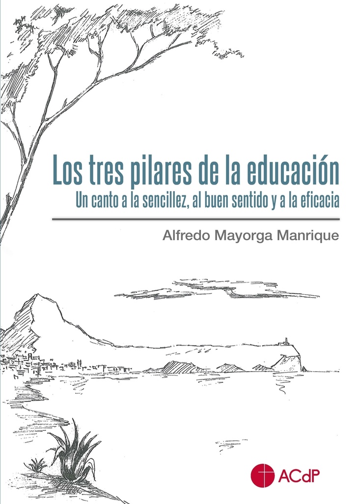 Los tres pilares de la educación.