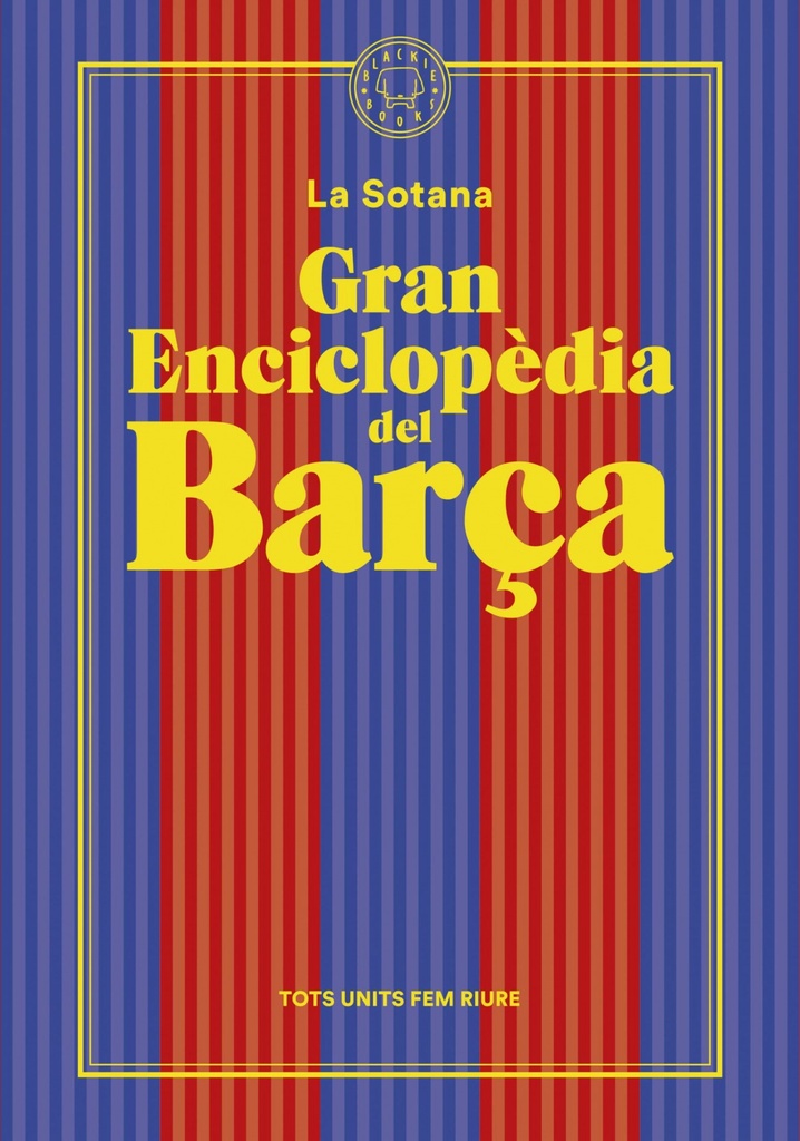 LA GRAN ENCICLOPEDIA DEL BARÇA