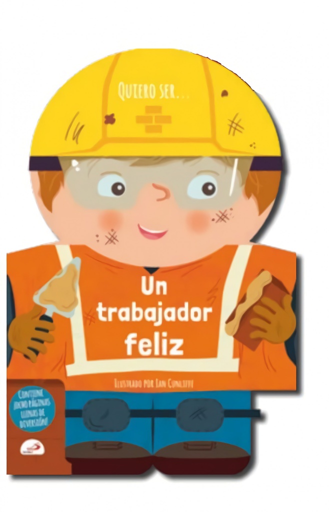 Quiero ser... Un trabajador feliz