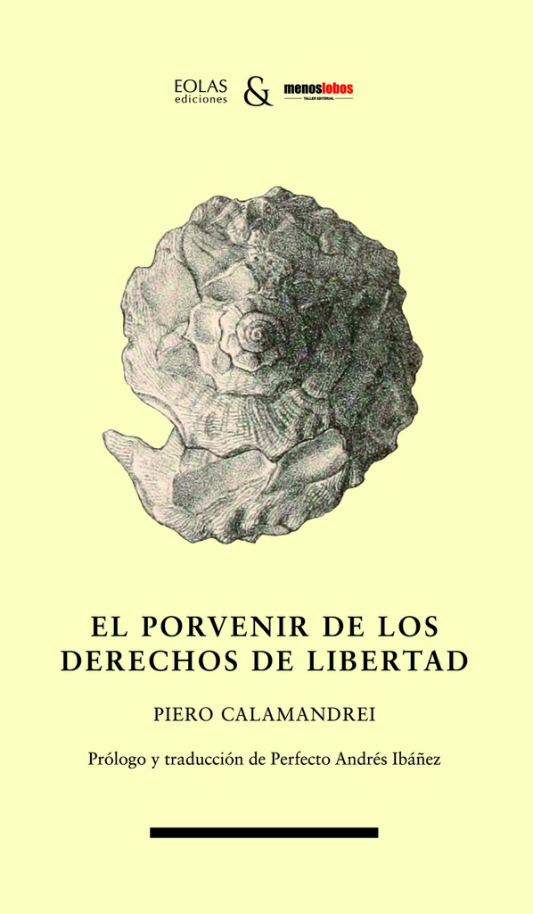 El porvenir de los derechos de libertad