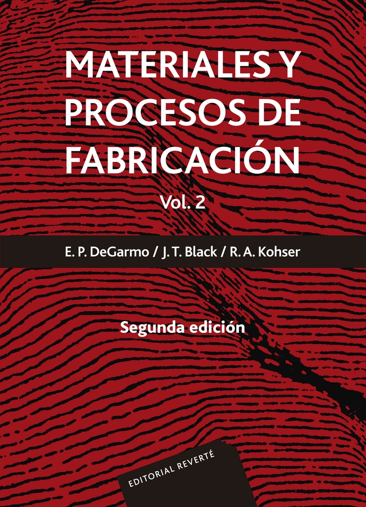 Materiales y procesos de fabricación. Vol. 2