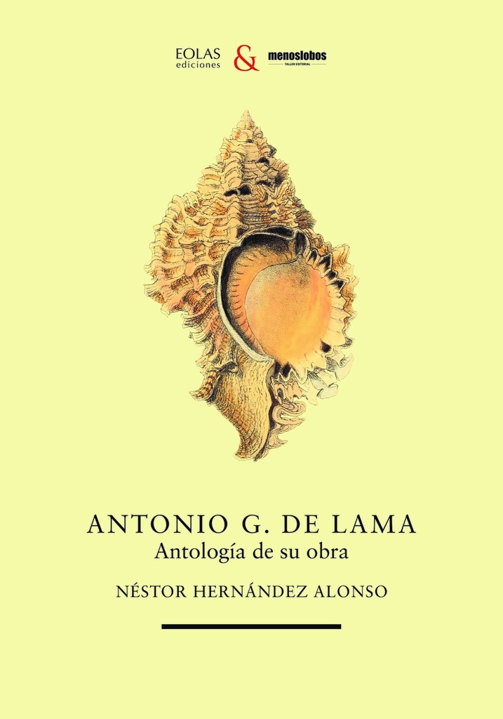 Antonio G. de Lama. Antología de su obra