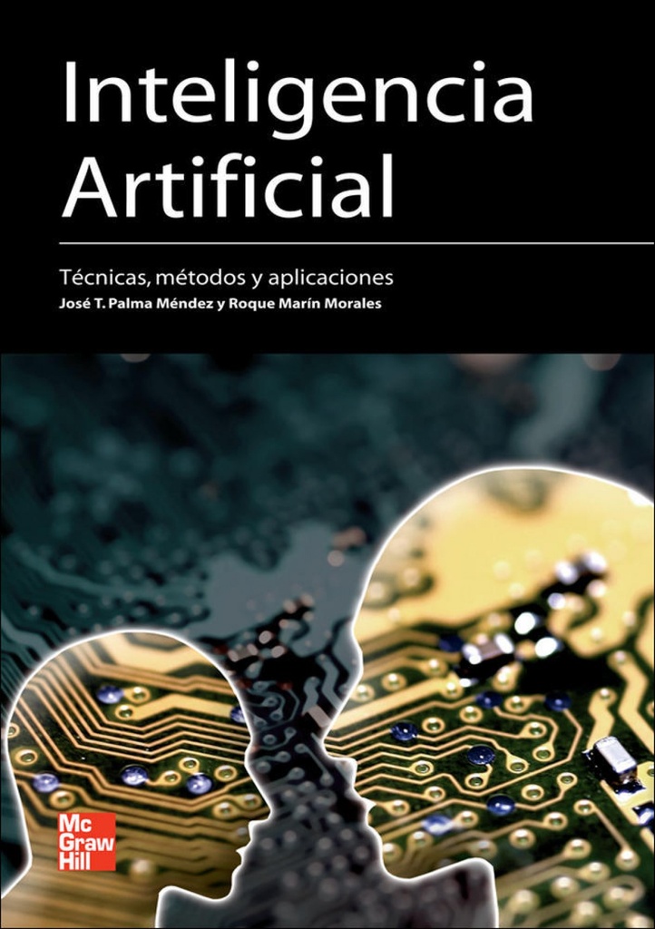 Inteligencia artificial. Técnicas, métodos y aplicaciones