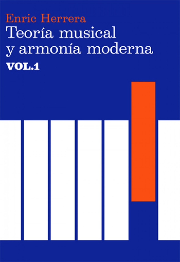 Teoría musical y armonía moderna vol. I