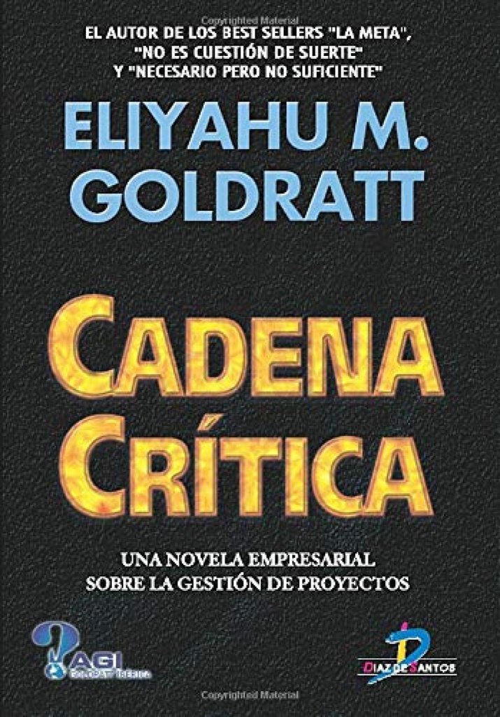 Cadena Crítica. Una novela empresarial sobre la Gestión de Proyectos