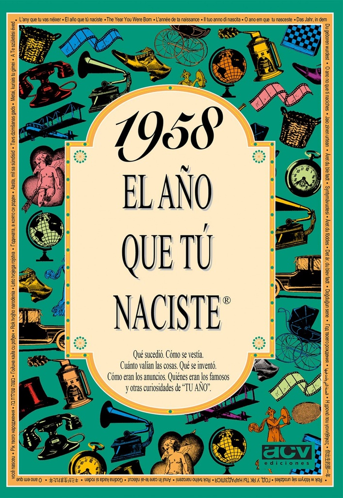 1958 El año que tu naciste