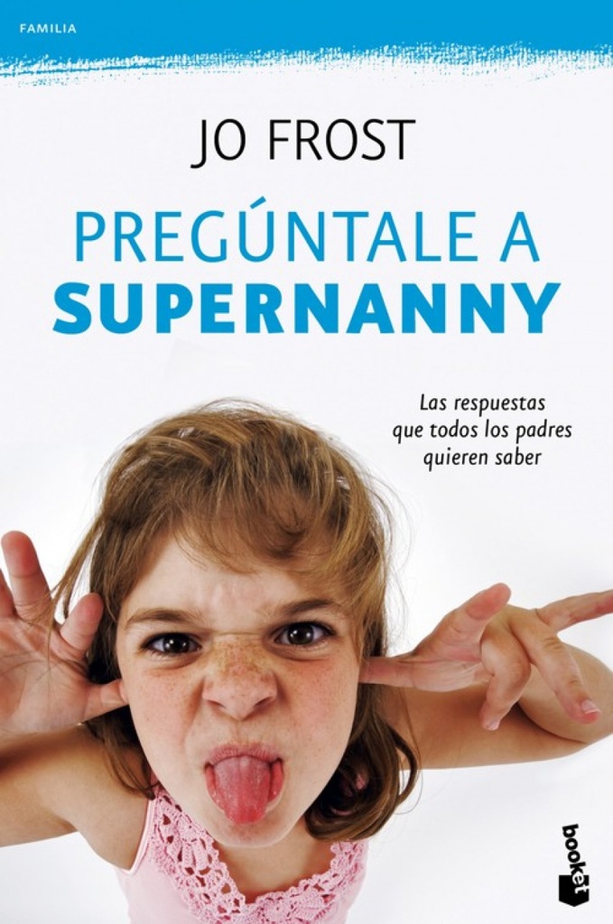 Pregúntale a Supernanny