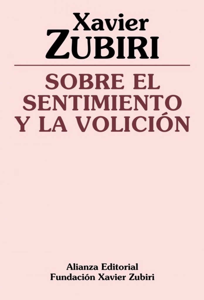 Sobre el sentimiento y la volicion