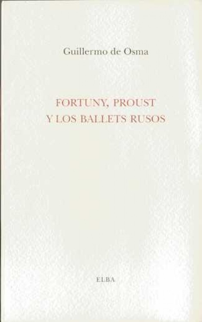 Fortuny Proust y los ballets rusos