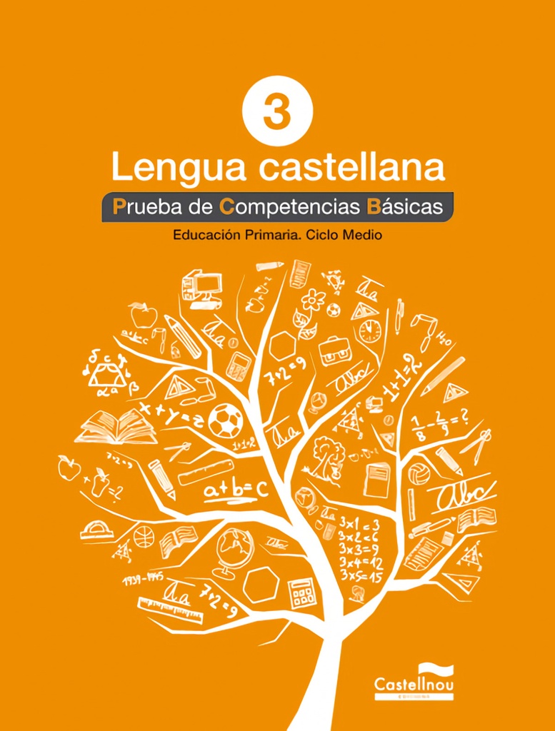 Prueba.Competencias básicas lengua castellana 3º primaria